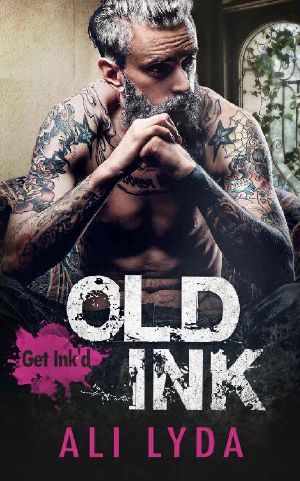 [Get Ink'd 03] • Old Ink (Get Ink'd Book 3)